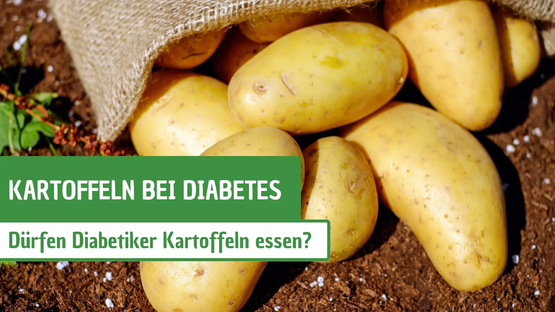 Kartoffeln bei Diabetes: Dürfen Diabetiker Kartoffeln essen? 