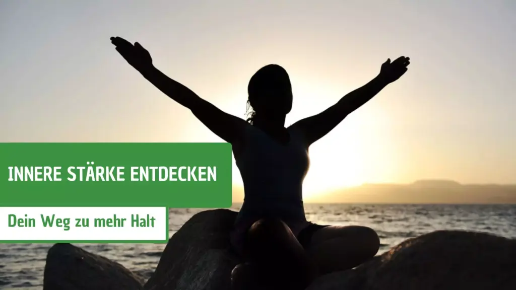 Innere Stärke